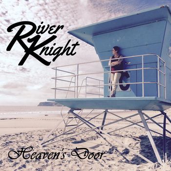 Heaven's Door (feat. Ryan Glover) - River Knight