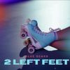 2 Left Feet