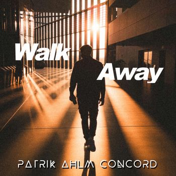 Walk Away - Patrik Ahlm Concord