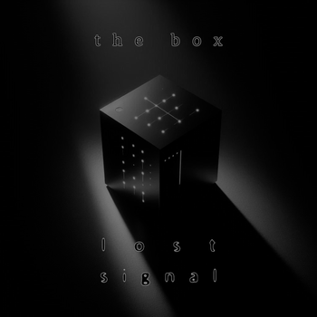 The Box - Lost Signal