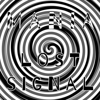 Mania - Lost Signal