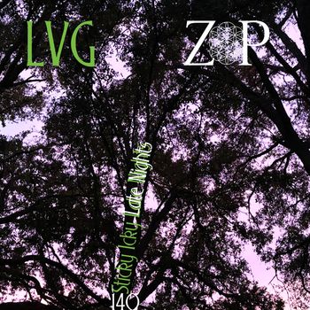 140 Sticky Icky Late Nights (Feat. ZipZapZop) - Luther VanGross